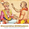 Bhavsambhav Bhitibhedanm